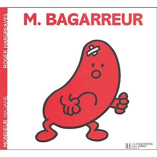 Monsieur Bagarreur