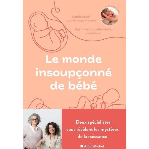 Le Monde Insoupçonné De Bébé