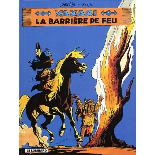 Yakari - Tome 19 - La Barrière De Feu
