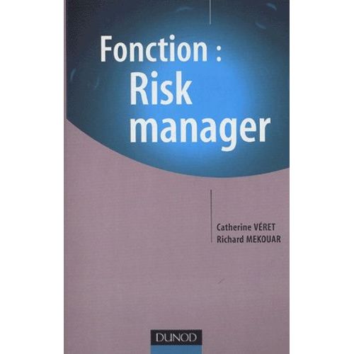 Fonction : Risk Manager
