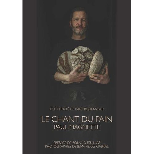 Le Chant Du Pain