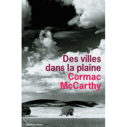 La Trilogie Des Confins - Tome 3 - Des Villes Dans La Plaine