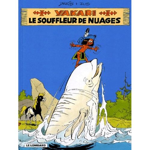 Yakari - Tome 21 - Le Souffleur De Nuages