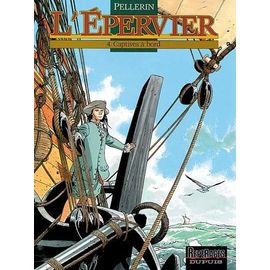 L'epervier - Tome 4 - Captives À Bord