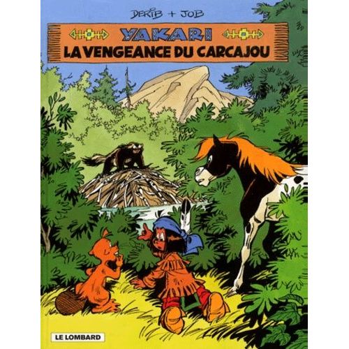 Yakari - Tome 26 - La Vengeance Du Carcajou