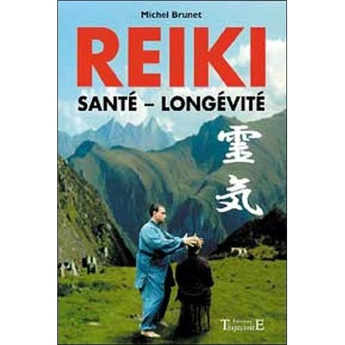 Reiki - Santé Et Longévité