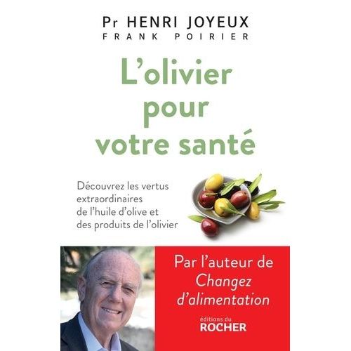 L'olivier Pour Votre Santé
