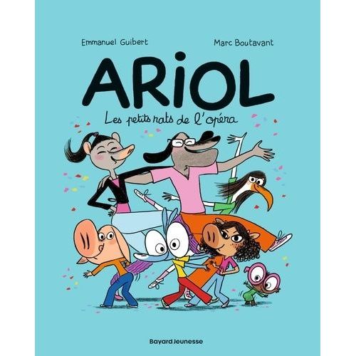 Ariol - Tome 10 - Les Petits Rats De L'opéra