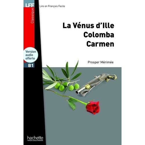 La Vénus D'ille - Colomba - Carmen (1 Cd Audio)