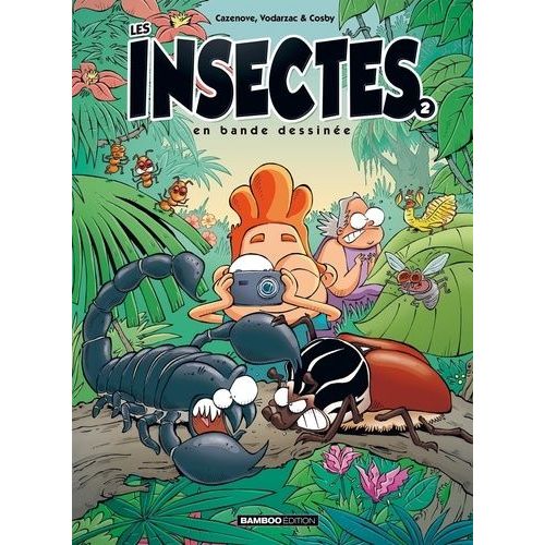 Les Insectes En Bande Dessinée - Tome 2 - Avec Un Cahier Pédagogique De 8 Pages