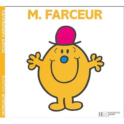 Monsieur Farceur