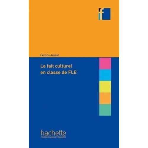 Le Fait Culturel En Classe De Fle