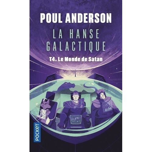 La Hanse Galactique - Tome 4 - Le Monde De Satan