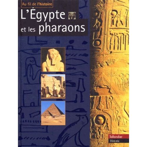 L'égypte Et Les Pharaons
