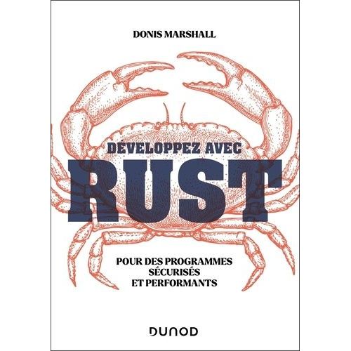 Développez Avec Rust - Pour Des Programmes Sécurisés Et Performants