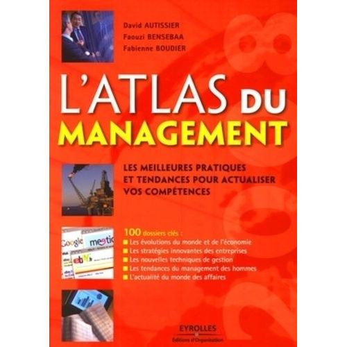 L'atlas Du Management - Les Meilleures Pratiques Et Tendances Pour Actualiser Vos Compétences