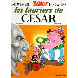 Astérix Tome 18 - Les Lauriers De César