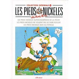 Les Pieds Nickeles - Collection Intégrale N°26 : Les Pieds Nickeles Superchampions De La Peche - Les Pieds Nickeles Ne Veulent Pas Se Faire Rouler - Les Pieds Nickeles Rois Du Petrole
