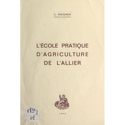 L'école Pratique D'agriculture De L'allier