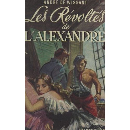 Les Révoltés De L'alexandre