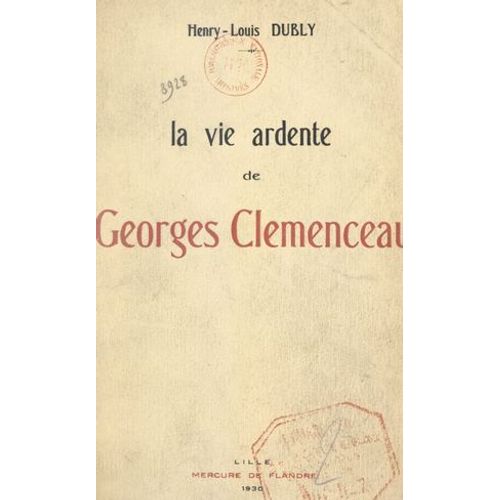 La Vie Ardente De Georges Clemenceau (2)