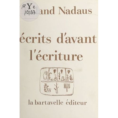 Écrits D'avant L'écriture