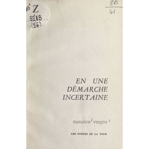 En Une Démarche Incertaine