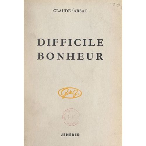 Difficile Bonheur