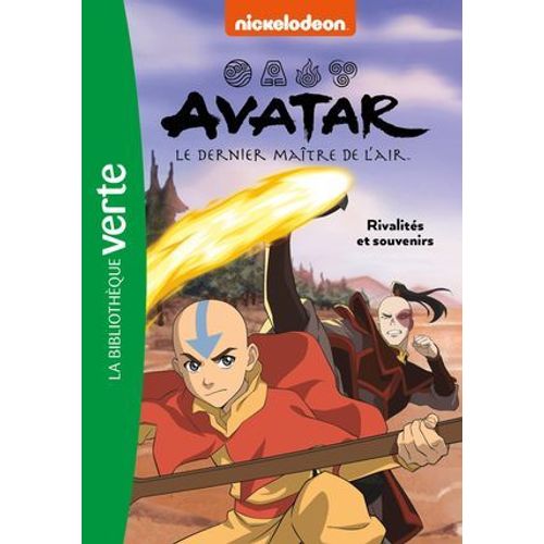 Avatar, Le Dernier Maître De L'air 06 - Rivalités Et Souvenirs