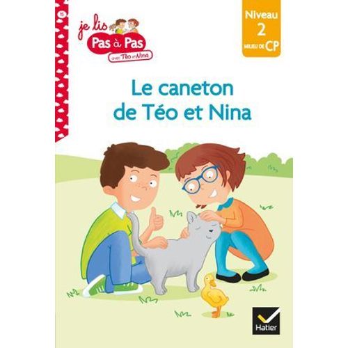 Téo Et Nina Cp Niveau 2 - Le Caneton De Téo Et Nina