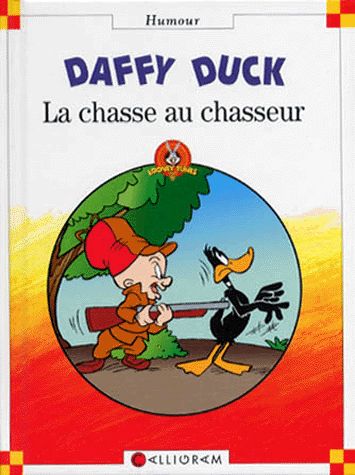 Daffy Duck La Chasse Au Chasseur BD et humour Rakuten