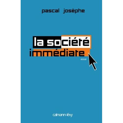 La Société Immédiate