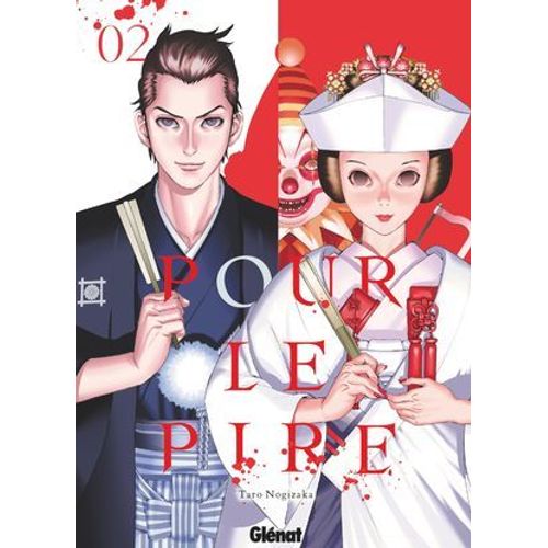 Pour Le Pire - Tome 02