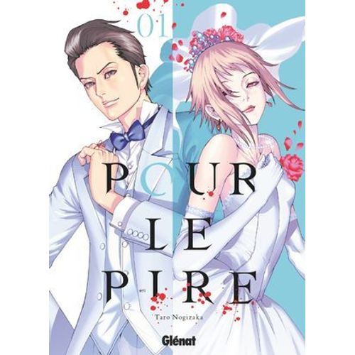Pour Le Pire - Tome 01