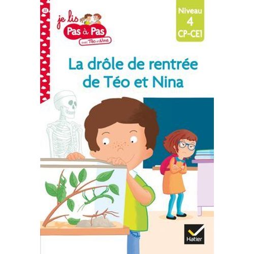 Téo Et Nina Cp Ce1 Niveau 4 - La Drôle De Rentrée De Téo Et Nina