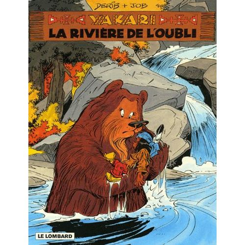 Yakari Tome 15 - La Rivière De L'oubli - Edition Spéciale