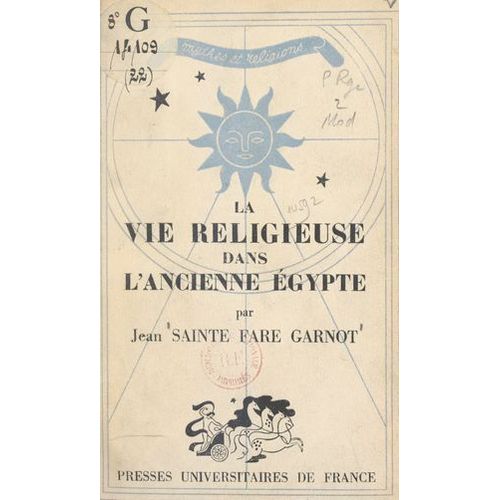 La Vie Religieuse Dans L'ancienne Égypte