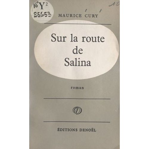 Sur La Route De Salina