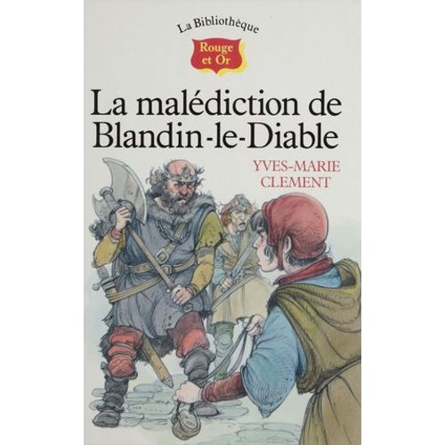 La Malédiction De Blandin-Le-Diable