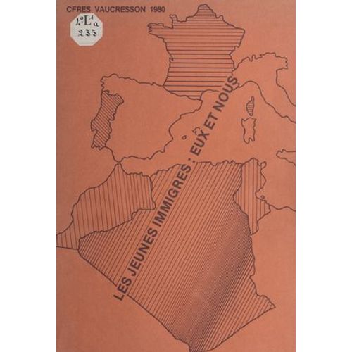 Les Jeunes Immigrés : Eux Et Nous