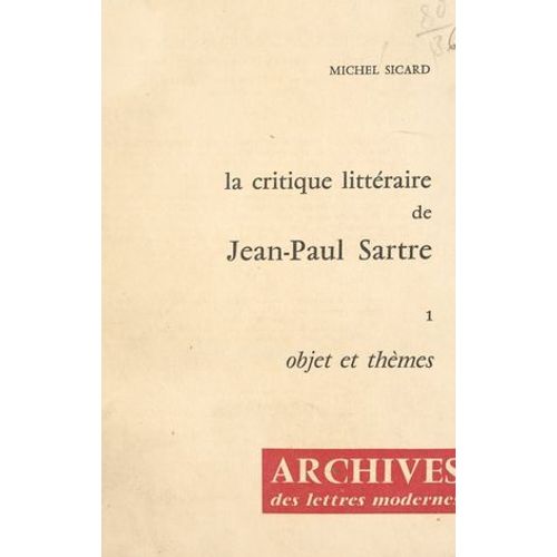 La Critique Littéraire De Jean-Paul Sartre (1). Objet Et Thèmes