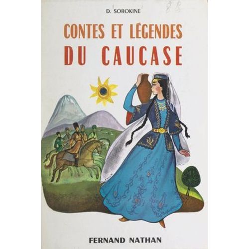 Contes Et Légendes Du Caucase