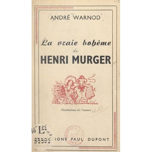 La Vraie Bohème De Henri Murger