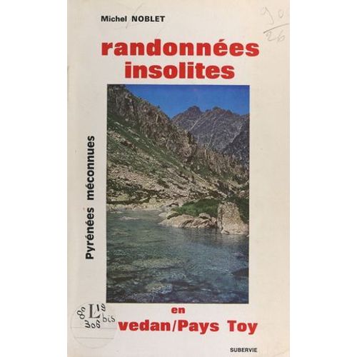 Randonnées Insolites En Lavedan Et Pays Toy