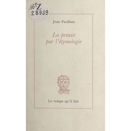 La Preuve Par L'étymologie