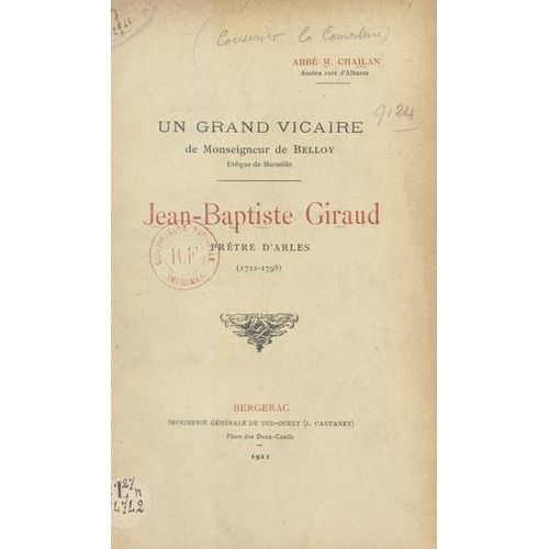 Jean-Baptiste Giraud, Prêtre D'arles, 1722-1798