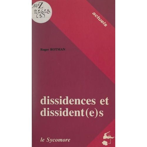 Dissidences Et Dissident(E)S