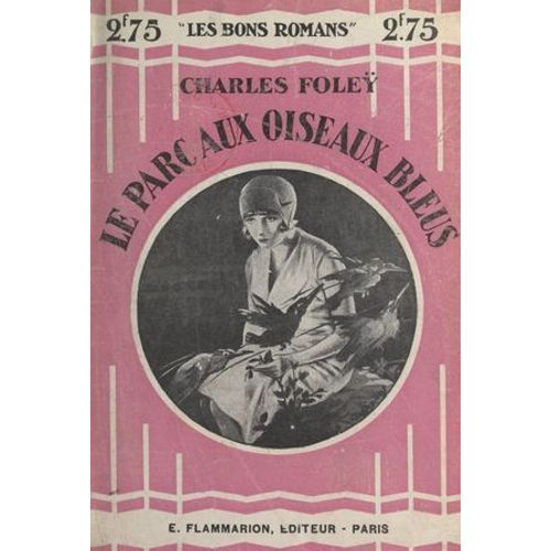 Le Parc Aux Oiseaux Bleus