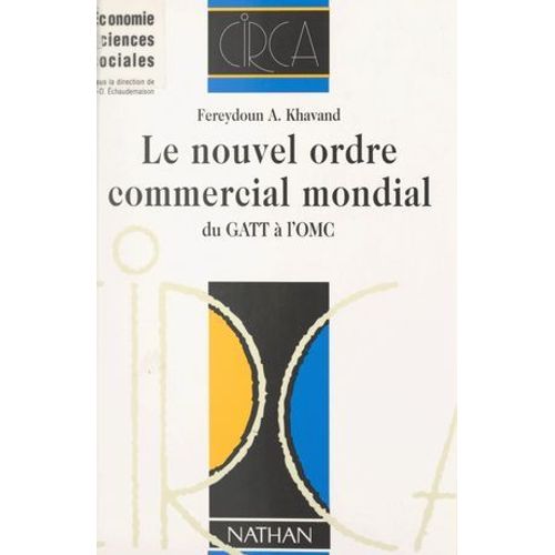 Le Nouvel Ordre Commercial Mondial