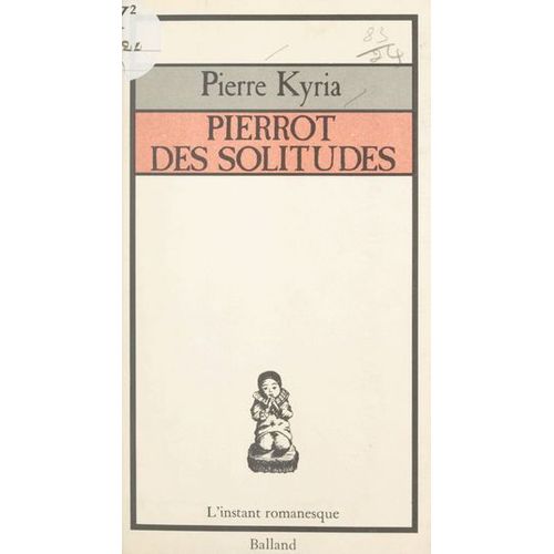 Pierrot Des Solitudes